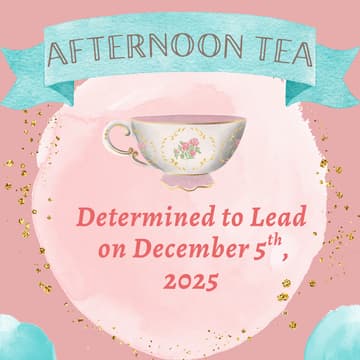 Cover Image for Determined to Lead:  Afternoon Tea