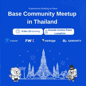 Cover Image for 🟦Base Community Meetup in Thailand 🇹🇭 — organized by Tripster