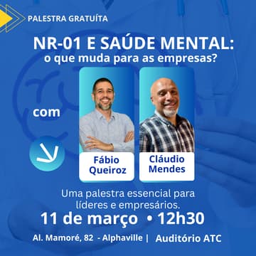 Cover Image for Palestra: NR-01 e Saúde Mental: o que muda para as empresas?