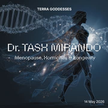 Cover Image for Terra Goddesses Evening with Dr. Tash Mirando: Menopause, Hormones & Longevity