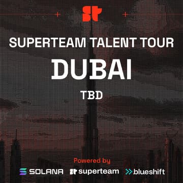 Cover Image for Superteam Talent Tour Stop Dubai (tbd)