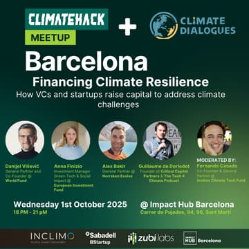 Cover Image for ClimateHack Barcelona: Financing Climate Resilience - How VCs and Startups raise capital to address climate challenges