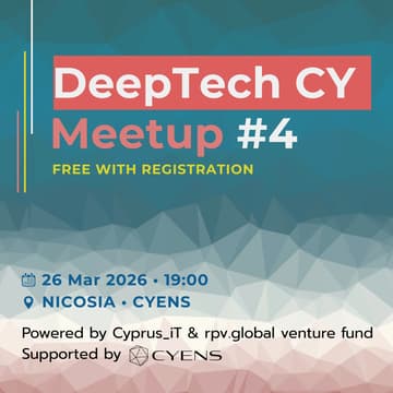 Cover Image for #4 DeepTech CY Meetup
