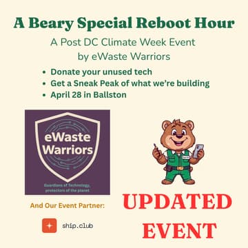 Cover Image for eWaste Warriors Reboot Hour 🐻 — The Bear Will Have to Wait