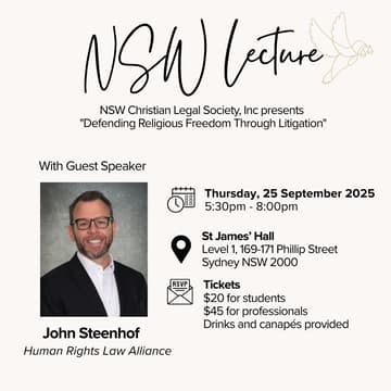 Cover Image for NSW Christian Legal Society, Inc presents "Defending Religious Freedom Through Litigation" by John Steenhof