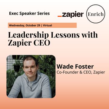 Cover Image for Leadership Lessons with Wade Foster, CEO Zapier