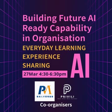 Cover Image for HR Networking Event -Building Future AI Ready Capability in Organisation - Everyday Learning Experience Sharing