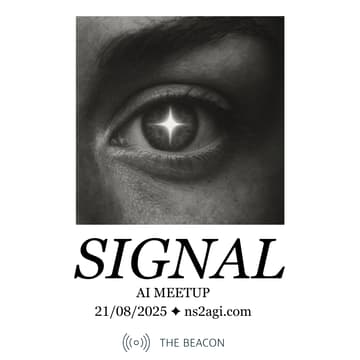 Cover Image for SIGNAL ✦ AI MEETUP