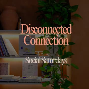 Cover Image for Phone-free Saturday Socials
