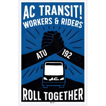 Cover Image for Fix Our Schedules! How AC Transit Worker-Rider Solidarity Results in Better Service