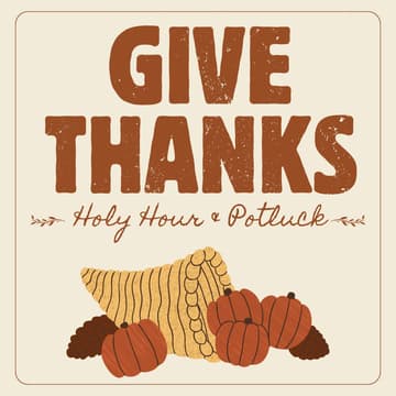 Cover Image for Adoration and Friendsgiving Dinner