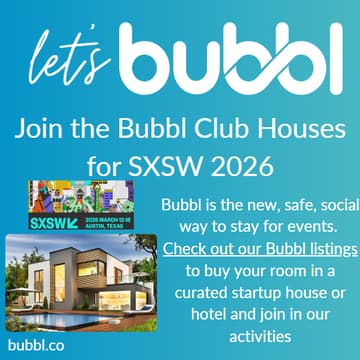 Cover Image for Stay & Connect in Bubbl Houses - #SXSW2026