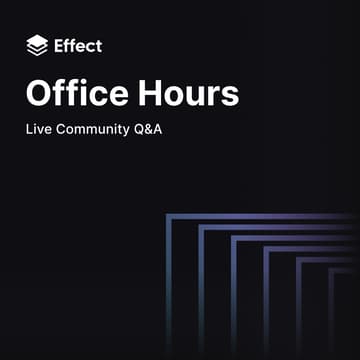Cover Image for Effect Office Hours #24