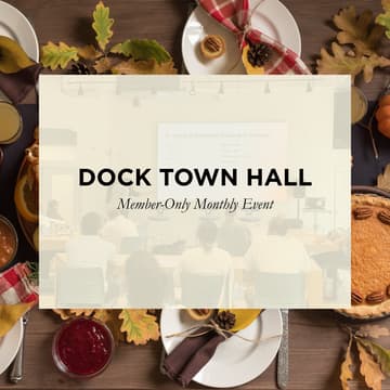 Cover Image for DOCK Town Hall - Friendsgiving Edition