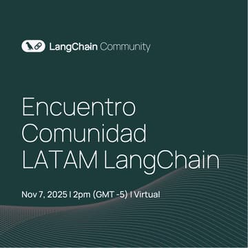 Cover Image for Encuentro Comunidad LangChain - LATAM