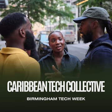 Cover Image for Caribbean Tech Collective x Birmingham Tech Week