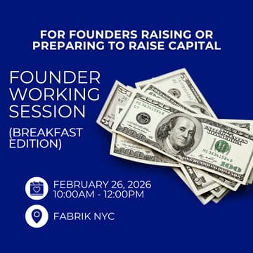 Cover Image for Founder Working Session (Breakfast Edition): For Founders Raising or Preparing to Raise Capital