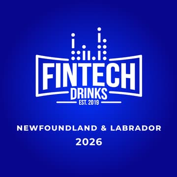 Cover Image for Fintech Drinks Newfoundland and Labrador