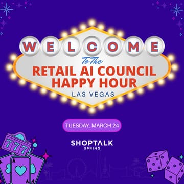 Cover Image for Retail AI Council Happy Hour at Shoptalk Spring