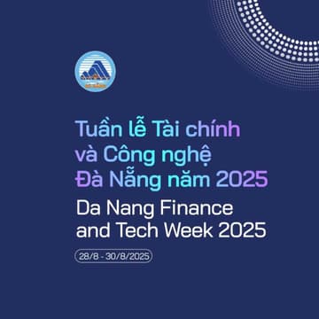 Cover Image for DA NANG FINANCE AND TECH WEEK 2025