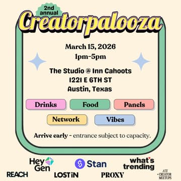 Cover Image for 2nd Annual Creatorpalooza in ATX!