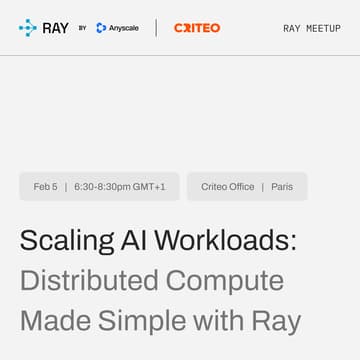 Cover Image for Scaling AI Workloads: Distributed Compute Made Simple with Ray