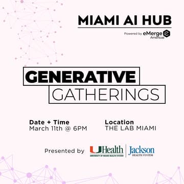Cover Image for Miami AI Hub - Generative Gatherings with UHealth + Jackson