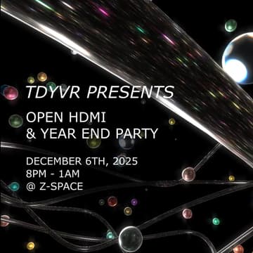 Cover Image for TDYVR Presents Open HDMI & Year End Party