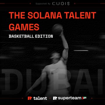 Cover Image for The Solana Talent Games - Dubai (Basketball Edition)