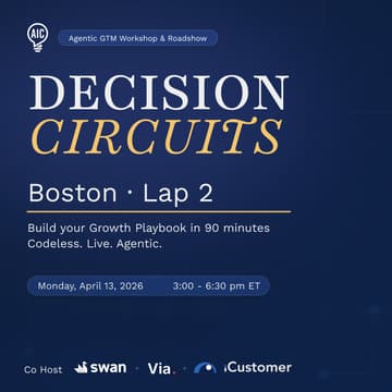 Cover Image for Decision Circuits: Boston - Agentic GTM Practioners Bootcamp