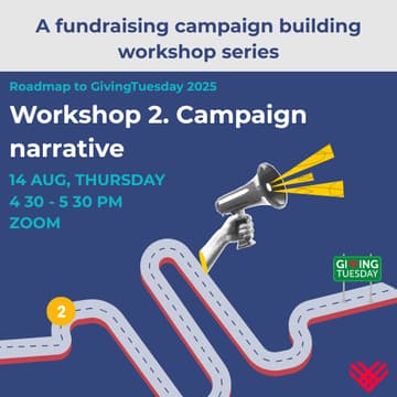 Cover Image for Roadmap to GivingTuesday Workshop 2 - Campaign narrative