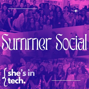 Cover Image for She’s in Tech Summer Social