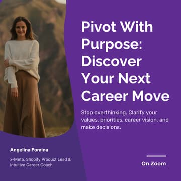 Cover Image for Pivot With Purpose: Discover Your Next Career Move [Evening Workshop]