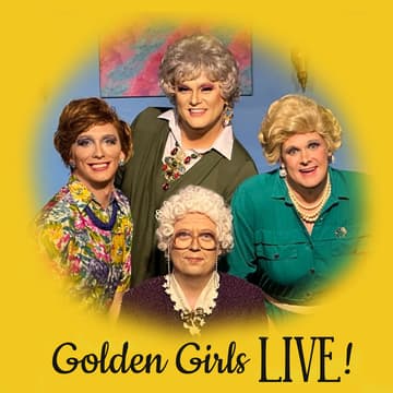 Cover Image for Golden Girls, LIVE! (thank you for being a friend) <3