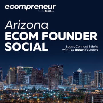 Cover Image for Arizona Ecom Founder Social Feb 2026