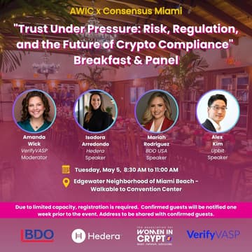 Cover Image for "Trust Under Pressure: Risk, Regulation, and the Future of Crypto Compliance" — AWIC x Consensus Miami Breakfast and Panel Event