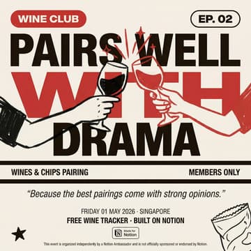 Cover Image for Sip Squad: Pairs Well with Drama - Wines, Chips & the Notion Template That Remembers Everything You Drink