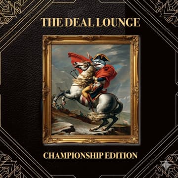 Cover Image for THE DEAL LOUNGE - CHAMPIONSHIP EDITION