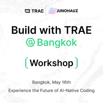 Cover Image for Build with TRAE @Bangkok: Vibe Coding