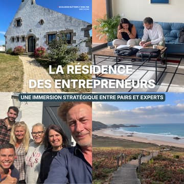 Cover Image for La Résidence des Entrepreneurs 2-4 Juillet 2026