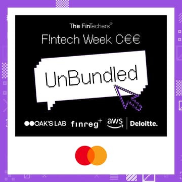 Cover Image for The FinTechers UnBundled_Fintech Week CEE Edition