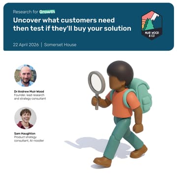 Cover Image for Masterclass: Uncover what customers need then test if they'll buy your solution