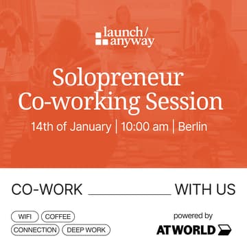 Cover Image for Solopreneur Co-Working - launch/anyway x ATworld