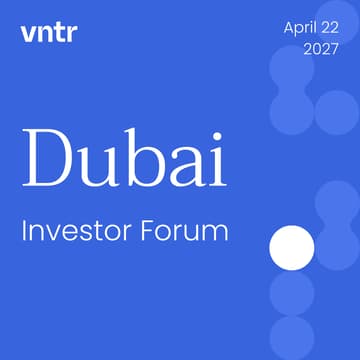 Cover Image for VNTR Investor Forum Dubai