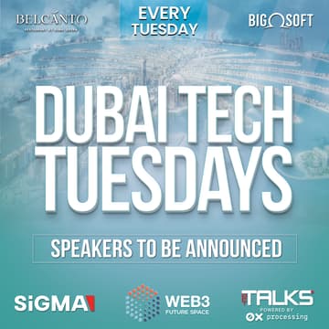 Cover Image for Dubai Tech Tuesdays No. 95 - Details Coming Soon!