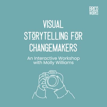 Cover Image for Visual Storytelling for Changemakers