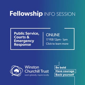 Cover Image for Churchill Fellowship information session: Public Service, Courts & Emergency Response