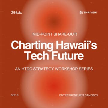 Cover Image for Charting Hawaii's Tech Future: Share Out!