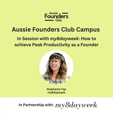 Cover Image for AFC Presents In Session with my8dayweek: How to Achieve Peak Productivity as a Founder