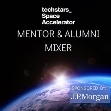 Cover Image for Techstars Space Fall 2025 - Mentor & Alumni Mixer Sponsored by JP Morgan